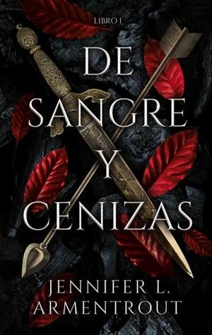 DE SANGRE Y CENIZAS (SAGA SANGRE Y CENIZAS 1) [RUSTICA] | ARMENTROUT, JENNIFER | Akira Comics  - libreria donde comprar comics, juegos y libros online