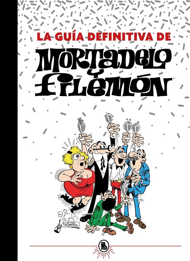 GUIA DEFINITIVA DE MORTADELO Y FILEMON, LA [CARTONE] | IBAÑEZ, FRANCISCO | Akira Comics  - libreria donde comprar comics, juegos y libros online