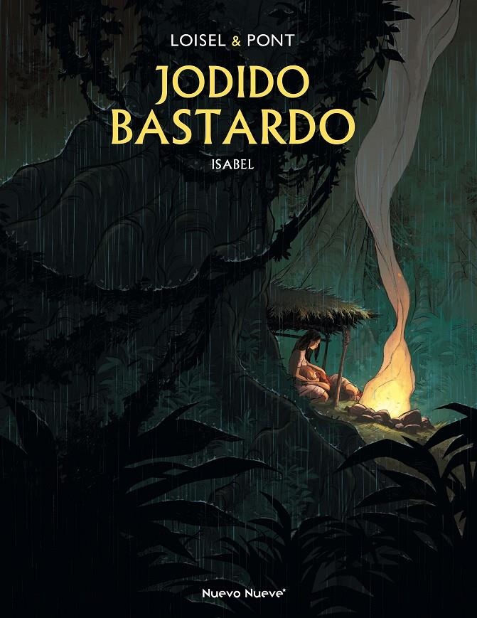 JODIDO BASTARDO VOL.1 [CARTONE] | LOISEL, REGIS / PONT, OLIVIER | Akira Comics  - libreria donde comprar comics, juegos y libros online