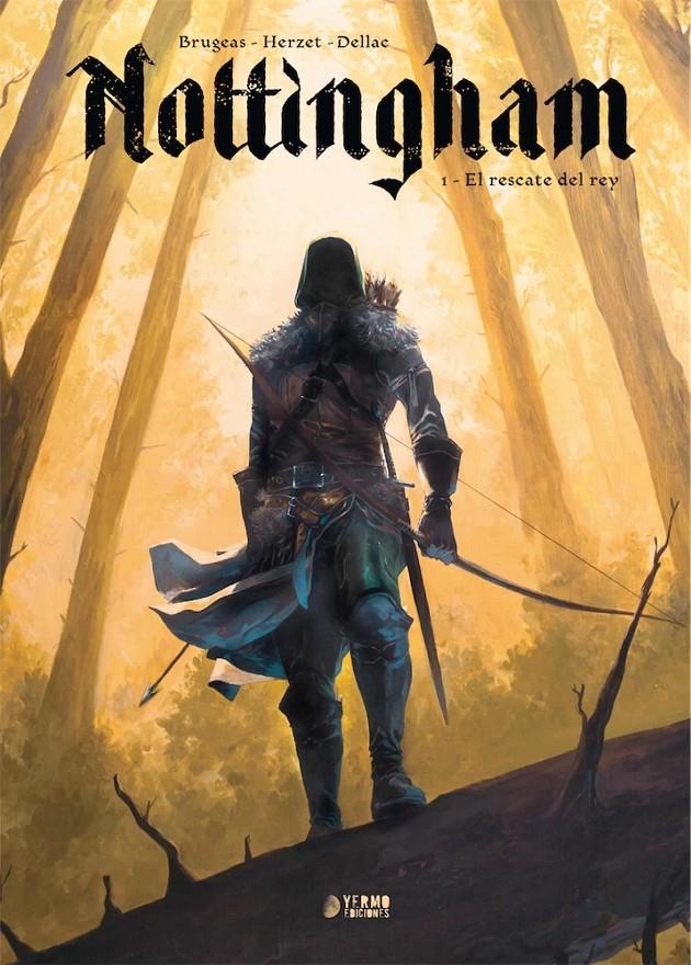 NOTTINGHAM VOL.1: EL RESCATE DEL REY [CARTONE] | DELLAC, BENOIT / BRUGEAS, VINCENT | Akira Comics  - libreria donde comprar comics, juegos y libros online