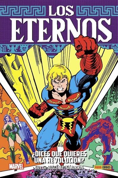 ETERNOS VOLUMEN 06: ¿DICES QUE QUIERES UNA REVOLUCION? [CARTONE] | GILLIS, PETER B.: BUSCEMA, SAL/ SIMONSON, WALT | Akira Comics  - libreria donde comprar comics, juegos y libros online