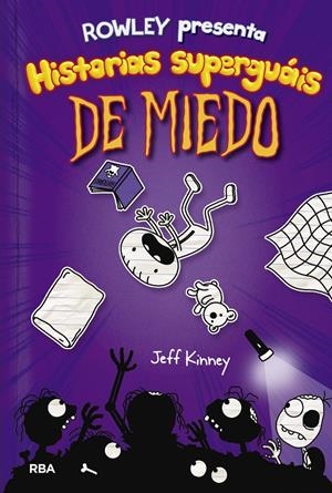 HISTORIAS SUPERGUAIS DE MIEDO (ROWLEY PRESENTA Nº3) [CARTONE] | KINNEY, JEFF | Akira Comics  - libreria donde comprar comics, juegos y libros online