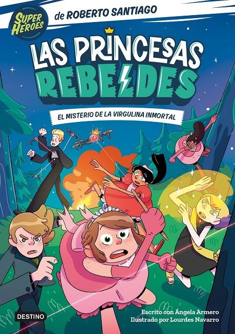 PRINCESAS REBELDES, LAS VOL.1: EL MISTERIO DE LA VIRGULINA INMORTAL [RUSTICA] | SANTIAGO, ROBERTO | Akira Comics  - libreria donde comprar comics, juegos y libros online