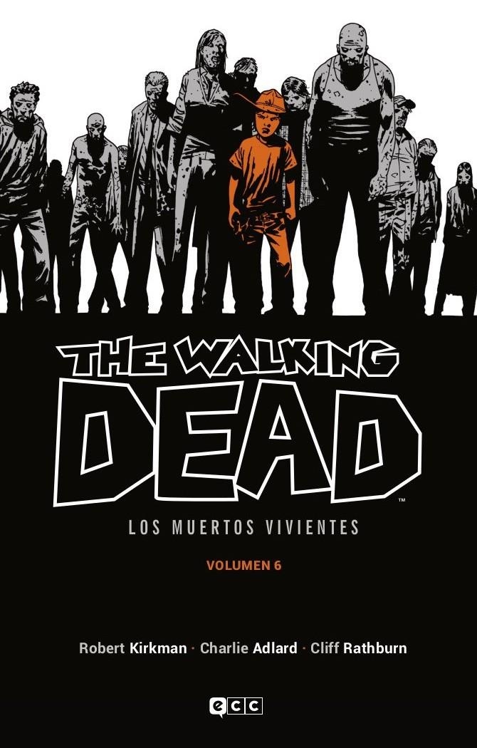 THE WALKING DEAD (LOS MUERTOS VIVIENTES) VOL.06 (6 DE 16) [CARTONE] | KIRKMAN, ROBERT | Akira Comics  - libreria donde comprar comics, juegos y libros online
