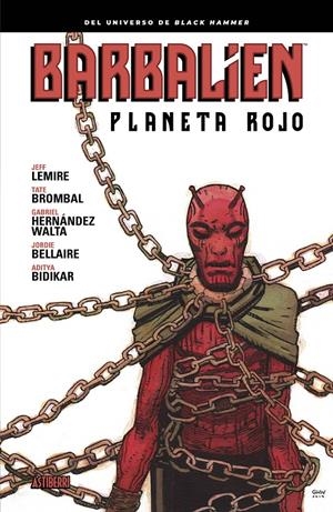 BARBALIEN: PLANETA ROJO [CARTONE] | LEMIRE, JEFF | Akira Comics  - libreria donde comprar comics, juegos y libros online