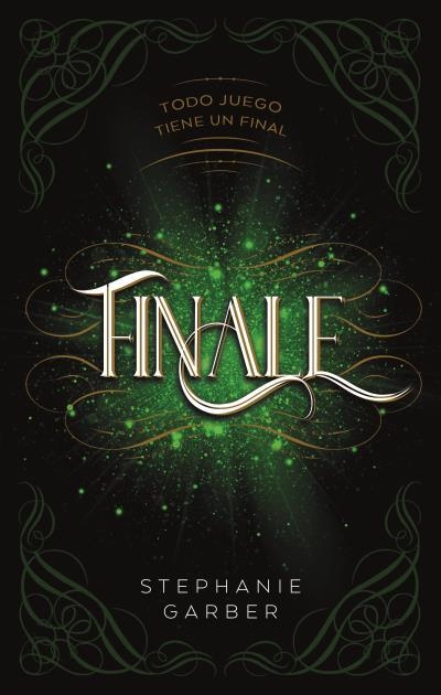 FINALE: TODO JUEGO TIENE UN FINAL (CARAVAL 3) [RUSTICA] | GARBER, STEPHANIE | Akira Comics  - libreria donde comprar comics, juegos y libros online