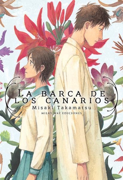 BARCA DE LOS CANARIOS, LA [RUSTICA] | TAKAMATSU, MISAKI | Akira Comics  - libreria donde comprar comics, juegos y libros online