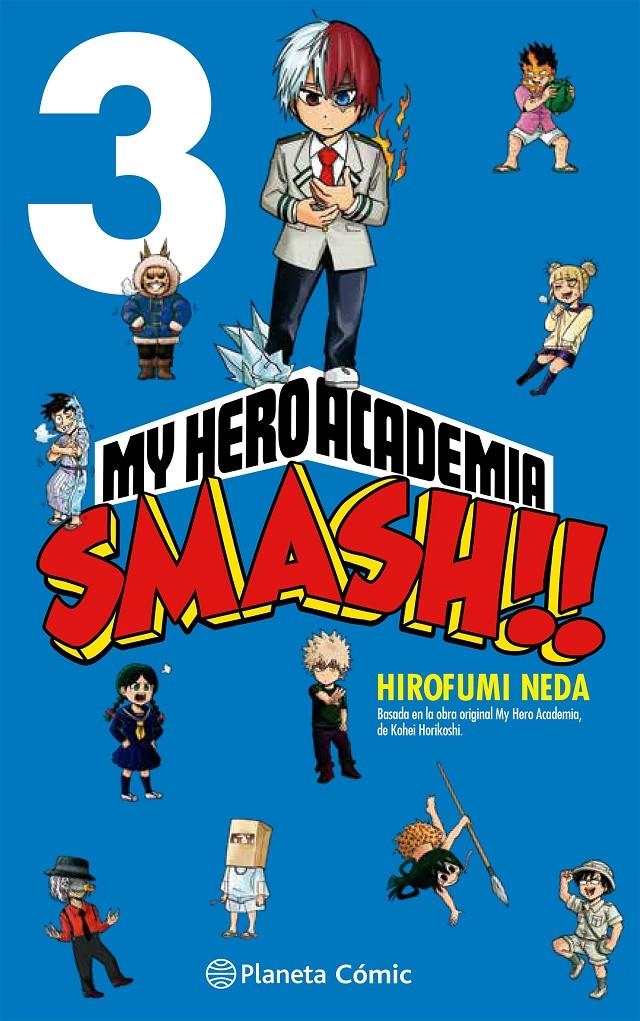MY HERO ACADEMIA SMASH Nº03 (3 DE 5) [RUSTICA] | HORIKOSHI, KOHEI / NEDA, HIROFUMI | Akira Comics  - libreria donde comprar comics, juegos y libros online