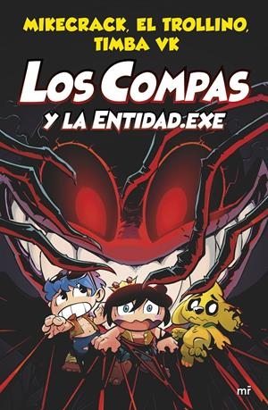 COMPAS Y LA ENTIDAD.EXE, LOS Nº06 [CARTONE] | MIKECRACK / TROLLINO, EL | Akira Comics  - libreria donde comprar comics, juegos y libros online