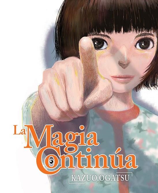 MAGIA CONTINUA, LA [RUSTICA] | OGATSU, KAZUO | Akira Comics  - libreria donde comprar comics, juegos y libros online