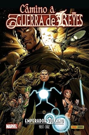 ANIQUILACION SAGA Nº15: CAMINO A GUERRA DE REYES, EMPERADOR VULCANO [CARTONE] | YOST, CHRISTOPHER | Akira Comics  - libreria donde comprar comics, juegos y libros online