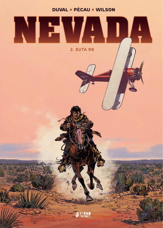 NEVADA VOL.2: RUTA 99 [CARTONE] | DUVAL / PECAU / WILSON | Akira Comics  - libreria donde comprar comics, juegos y libros online