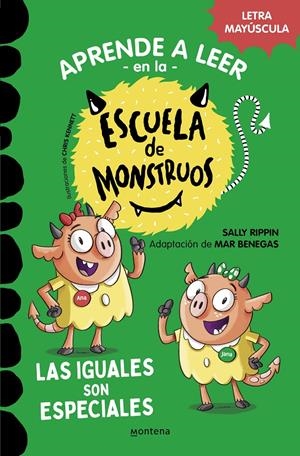 APRENDE A LEER EN LA ESCUELA DE MONSTRUOS Nº03: LAS IGUALES SON ESPECIALES [RUSTICA] | RIPPIN, SALLY / BENEGAS, MAR | Akira Comics  - libreria donde comprar comics, juegos y libros online