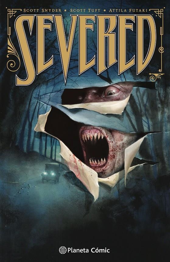 SEVERED (NUEVA EDICION) [CARTONE] | SNYDER, SCOTT / FUTAKI, ATTILA | Akira Comics  - libreria donde comprar comics, juegos y libros online