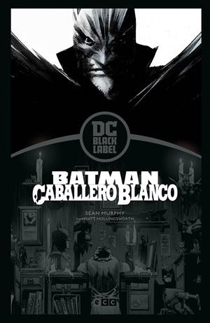BATMAN: CABALLERO BLANCO (BIBLIOTECA DC BLACK LABEL) [CARTONE] | MURPHY, SEAN  | Akira Comics  - libreria donde comprar comics, juegos y libros online