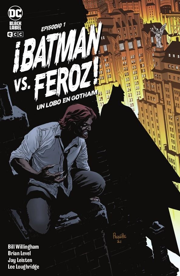 BATMAN VS. FEROZ!: UN LOBO EN GOTHAM Nº01 (1 DE 6) [GRAPA] | WILLINGHAM, BILL | Akira Comics  - libreria donde comprar comics, juegos y libros online