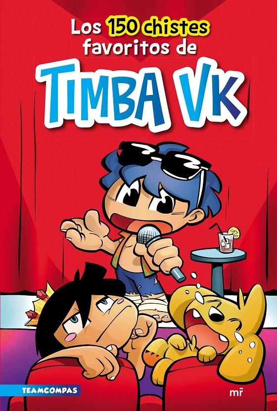 LOS 150 CHISTES FAVORITOS DE TIMBA VK [CARTONE] | TIMBA VK | Akira Comics  - libreria donde comprar comics, juegos y libros online