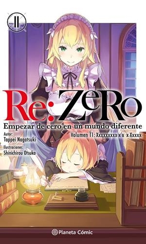 RE:ZERO NOVELA 11: EL SANTUARIO Y LA BRUJA DE LA AVARICIA PARTE 2 [RUSTICA] | NAGATSUKI, TAPPEI | Akira Comics  - libreria donde comprar comics, juegos y libros online