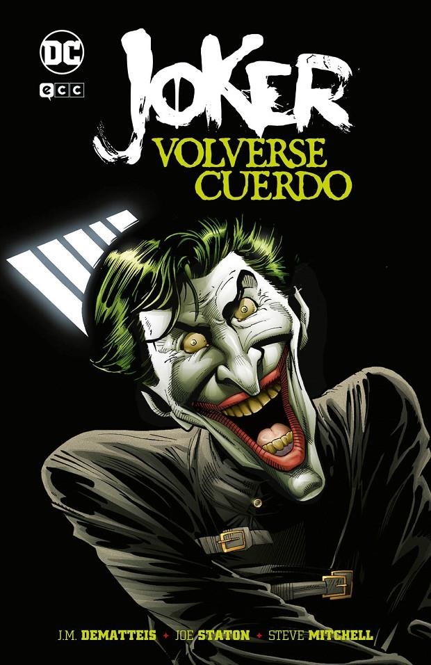 JOKER: VOLVERSE CUERDO [CARTONE] | DEMATTEIS, J.M. | Akira Comics  - libreria donde comprar comics, juegos y libros online