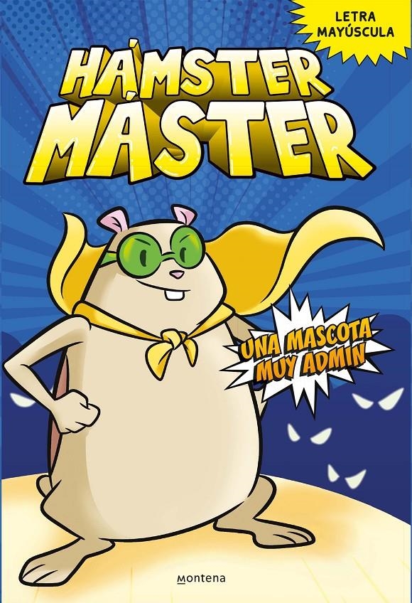 HAMSTER MASTER Nº1: UNA MASCOTA MUY ADMIN [RUSTICA] | POWERS, EDGAR/COSTANZA, SALVATORE | Akira Comics  - libreria donde comprar comics, juegos y libros online