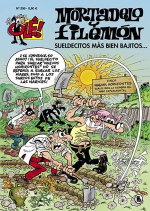 OLE! MORTADELO Y FILEMON Nº206: SUELDECITOS MAS BIEN BAJITOS [RUSTICA] | IBAÑEZ, FRANCISCO | Akira Comics  - libreria donde comprar comics, juegos y libros online