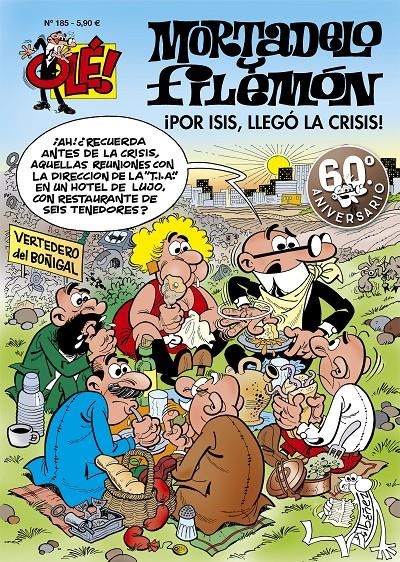 OLE! MORTADELO Y FILEMON Nº185: ¡POR ISIS LLEGO LA CRISIS! [RUSTICA] | IBAÑEZ, FRANCISCO | Akira Comics  - libreria donde comprar comics, juegos y libros online
