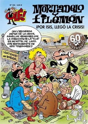 OLE! MORTADELO Y FILEMON Nº185: ¡POR ISIS LLEGO LA CRISIS! [RUSTICA] | IBAÑEZ, FRANCISCO | Akira Comics  - libreria donde comprar comics, juegos y libros online