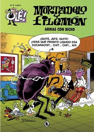 OLE! MORTADELO Y FILEMON Nº006: ARMAS CON BICHO [RUSTICA] | IBAÑEZ, FRANCISCO | Akira Comics  - libreria donde comprar comics, juegos y libros online