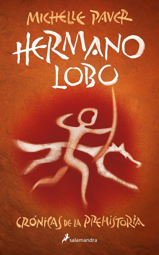 HERMANO LOBO (CRONICAS DE LA PREHISTORIA 1) [RUSTICA] | PAVER, MICHELLE | Akira Comics  - libreria donde comprar comics, juegos y libros online