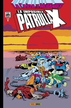 MARVEL GOLD: LA IMPOSIBLE PATRULLA-X VOL.08, CAIDA DE LOS MUTANTES (220-238 USA) [CARTONE] | CLAREMONT, CHRIS / SILVESTRI, MARK | Akira Comics  - libreria donde comprar comics, juegos y libros online