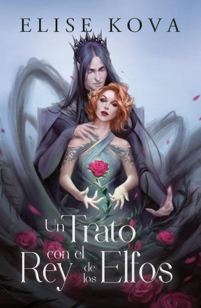 UN TRATO CON EL REY DE LOS ELFOS (MARRIED TO MAGIC 1) [RUSTICA] | KOVA, ELISE | Akira Comics  - libreria donde comprar comics, juegos y libros online