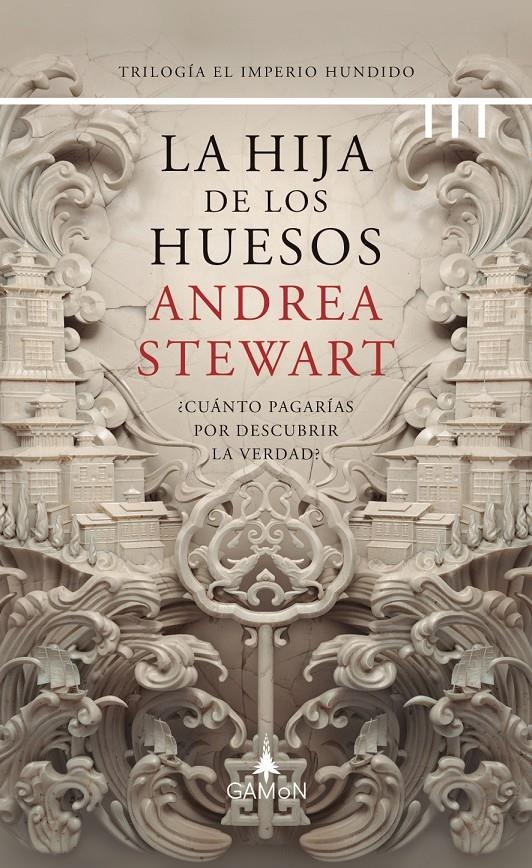 HIJA DE LOS HUESOS, LA (TRILOGIA EL IMPERIO HUNDIDO 1) [CARTONE] | STEWART, ANDREA | Akira Comics  - libreria donde comprar comics, juegos y libros online