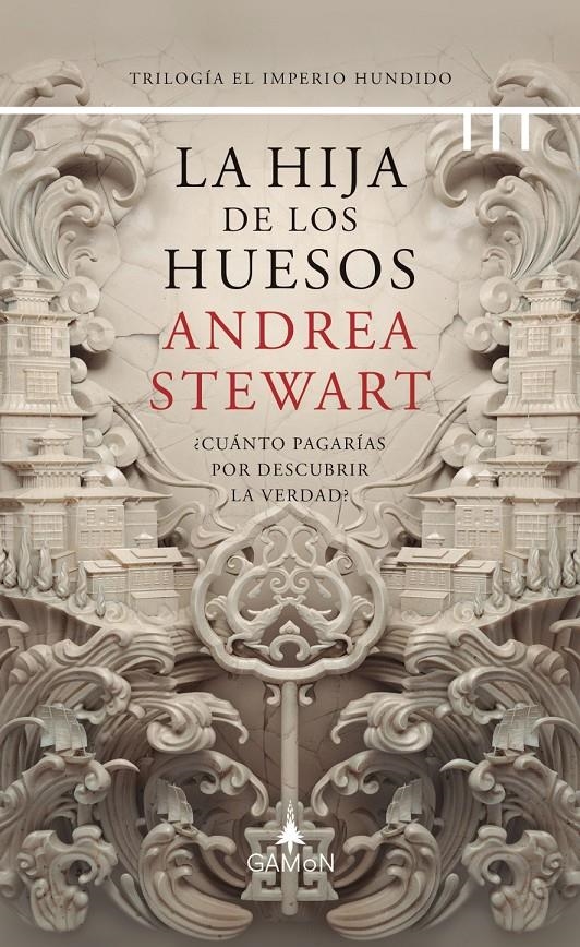 HIJA DE LOS HUESOS, LA (TRILOGIA EL IMPERIO HUNDIDO 1) [CARTONE] | STEWART, ANDREA | Akira Comics  - libreria donde comprar comics, juegos y libros online