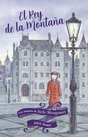 MISTERIOS DE STELLA MONTGOMERY, LOS Nº3: EL REY DE LA MONTAÑA [RUSTICA] | ROSSELL, JUDITH | Akira Comics  - libreria donde comprar comics, juegos y libros online