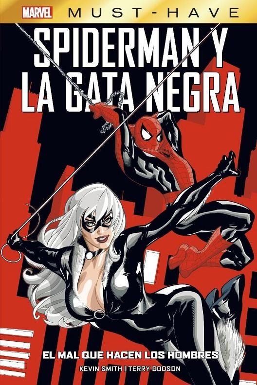 MARVEL MUST-HAVE: SPIDERMAN / LA GATA NEGRA, EL MAL QUE HACEN LOS HOMBRES [CARTONE] | SMITH, KEVIN / DODSON, TERRY | Akira Comics  - libreria donde comprar comics, juegos y libros online