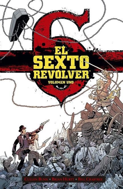 SEXTO REVOLVER VOL.1 [CARTONE] | BUNN, CULLEN | Akira Comics  - libreria donde comprar comics, juegos y libros online