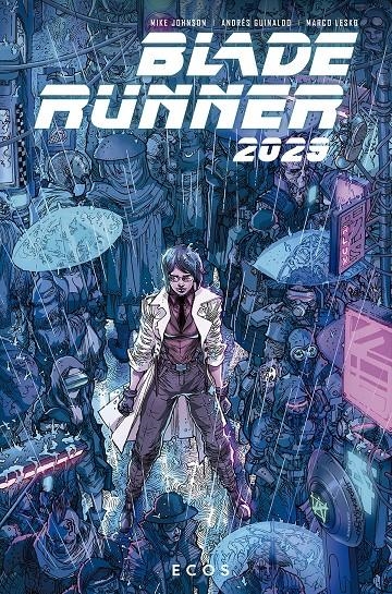 BLADE RUNNER 2029 VOL.2: ECOS [CARTONE] | GREEN, MICHAEL | Akira Comics  - libreria donde comprar comics, juegos y libros online