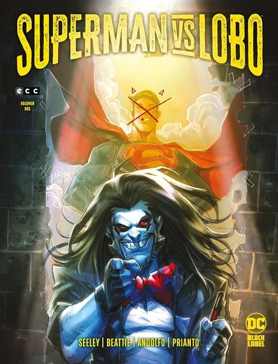 SUPERMAN VS. LOBO VOLUMEN 2 (2 DE 3) [CARTONE] | SEELEY, TIM / BEATTIE, SARAH | Akira Comics  - libreria donde comprar comics, juegos y libros online