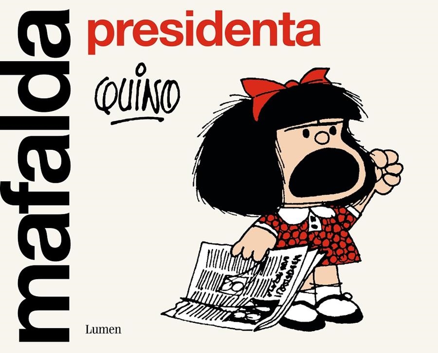 MAFALDA PRESIDENTA [RUSTICA] | QUINO | Akira Comics  - libreria donde comprar comics, juegos y libros online