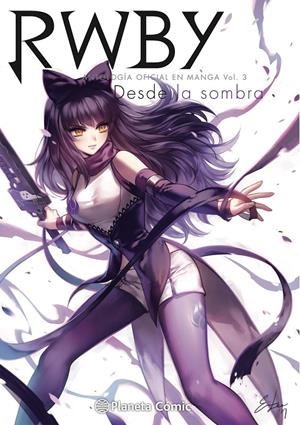 RWBY ANTHOLOGY Nº03 (3 DE 4) [RUSTICA] | Akira Comics  - libreria donde comprar comics, juegos y libros online