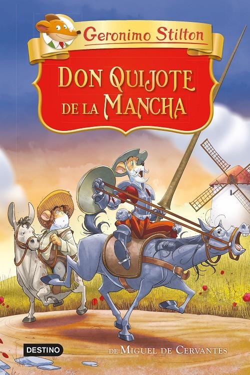 GERONIMO STILTON: DON QUIJOTE DE LA MANCHA [CARTONE] | STILTON, GERONIMO | Akira Comics  - libreria donde comprar comics, juegos y libros online