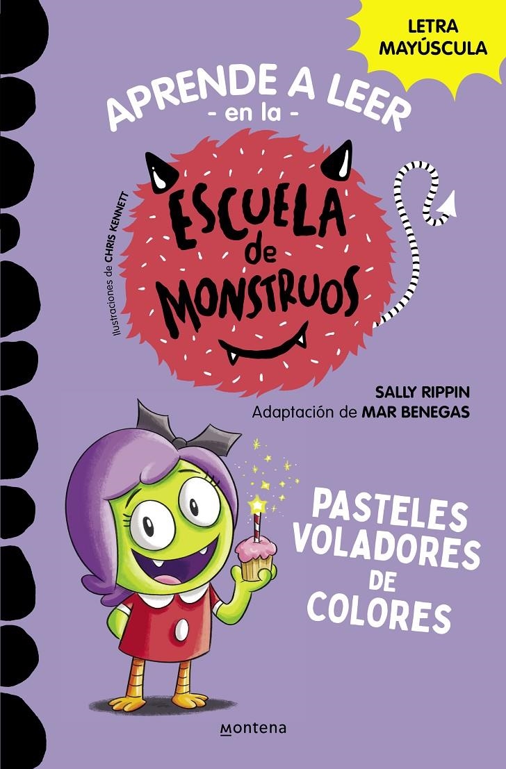 APRENDE A LEER EN LA ESCUELA DE MONSTRUOS Nº05: PASTELES VOLADORES DE COLORES [RUSTICA] | RIPPIN, SALLY / BENEGAS, MAR | Akira Comics  - libreria donde comprar comics, juegos y libros online