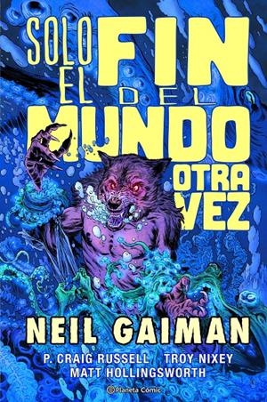 SOLO EL FIN DEL MUNDO OTRA VEZ [CARTONE] | GAIMAN, NEIL / RUSSELL, P. CRAIG | Akira Comics  - libreria donde comprar comics, juegos y libros online