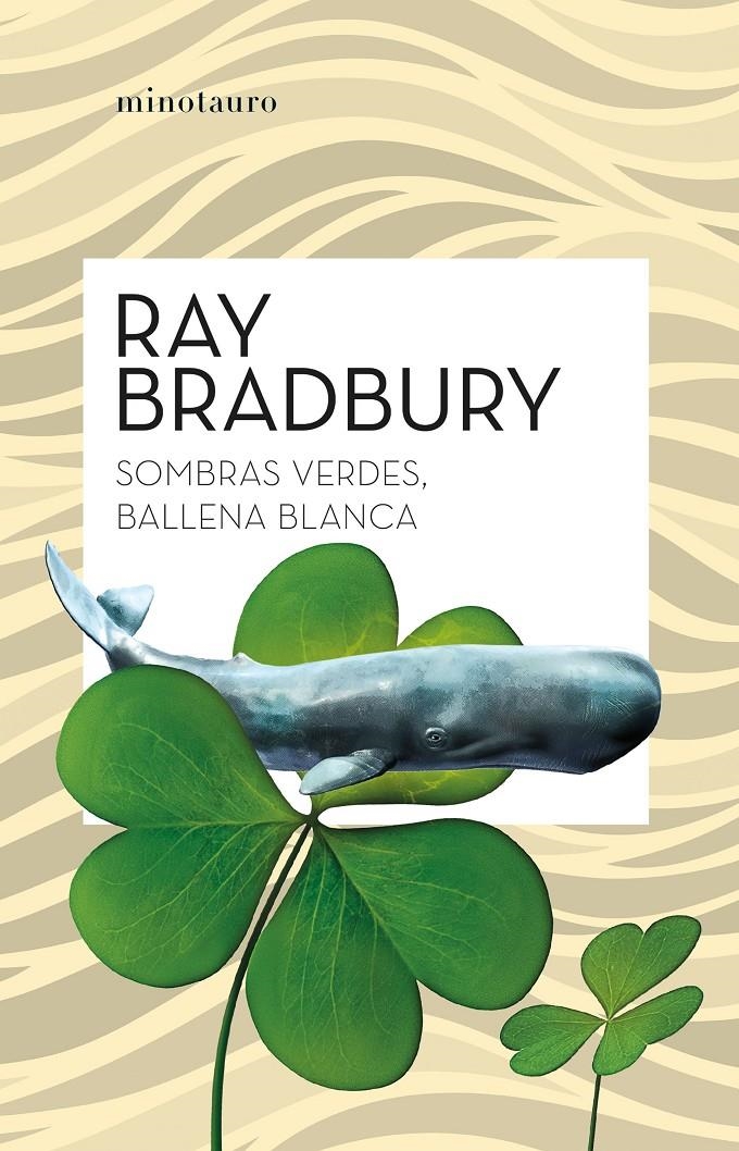 SOMBRAS VERDES, BALLENA BLANCA [RUSTICA] | BRADBURY, RAY | Akira Comics  - libreria donde comprar comics, juegos y libros online