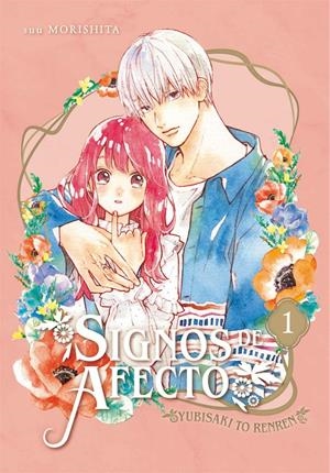 SIGNOS DE AFECTO Nº01 [RUSTICA] | MORISHITA, SUU | Akira Comics  - libreria donde comprar comics, juegos y libros online