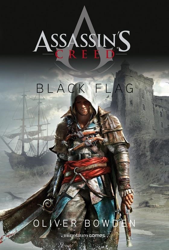 ASSASSIN'S CREED: BLACK FLAG [RUSTICA] | BOWDEN, OLIVER | Akira Comics  - libreria donde comprar comics, juegos y libros online