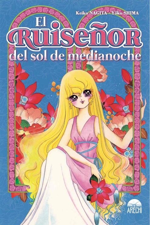 RUISEÑOR DEL SOL DE MEDIANOCHE, EL [RUSTICA] | NAGITA, KEIKO/ SHIMA, YOKO | Akira Comics  - libreria donde comprar comics, juegos y libros online