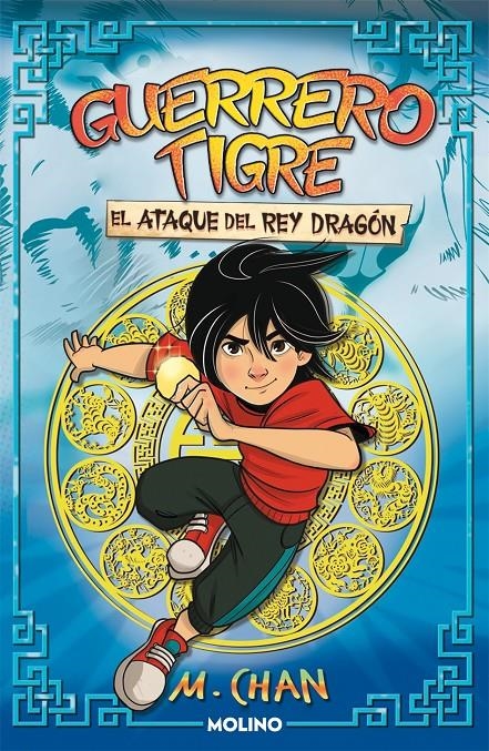 GUERRERO TIGRE Nº1: EL ATAQUE DEL REY DRAGON [CARTONE] | CHAN, M. | Akira Comics  - libreria donde comprar comics, juegos y libros online
