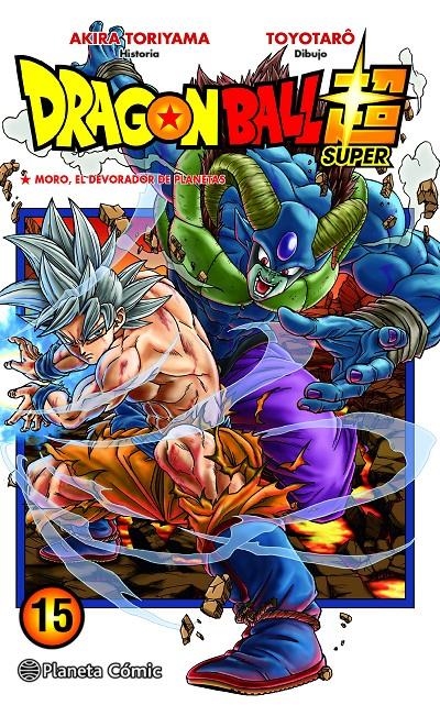 DRAGON BALL SUPER TOMO 15: MORO, EL DEVORADOR DE PLANETAS [RUSTICA] | TORIYAMA, AKIRA | Akira Comics  - libreria donde comprar comics, juegos y libros online