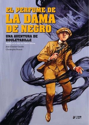 ROULETABILLE VOL.2: EL PERFUME DE LA DAMA DE NEGRO [CARTONE] | GAUDIN, JEAN-CHARLES / PICAUD, CHRISTOPHED | Akira Comics  - libreria donde comprar comics, juegos y libros online